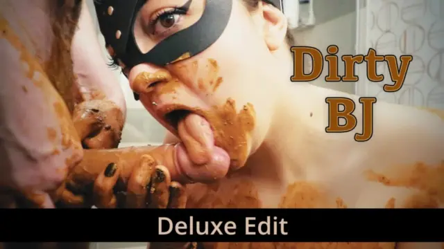 Dirty BJ – Deluxe Edit